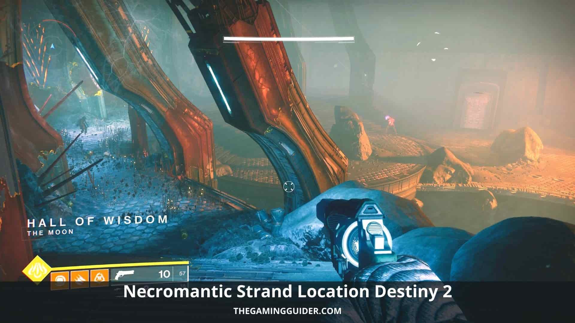 Necromantic Strand Location Destiny 2-the gaming guider