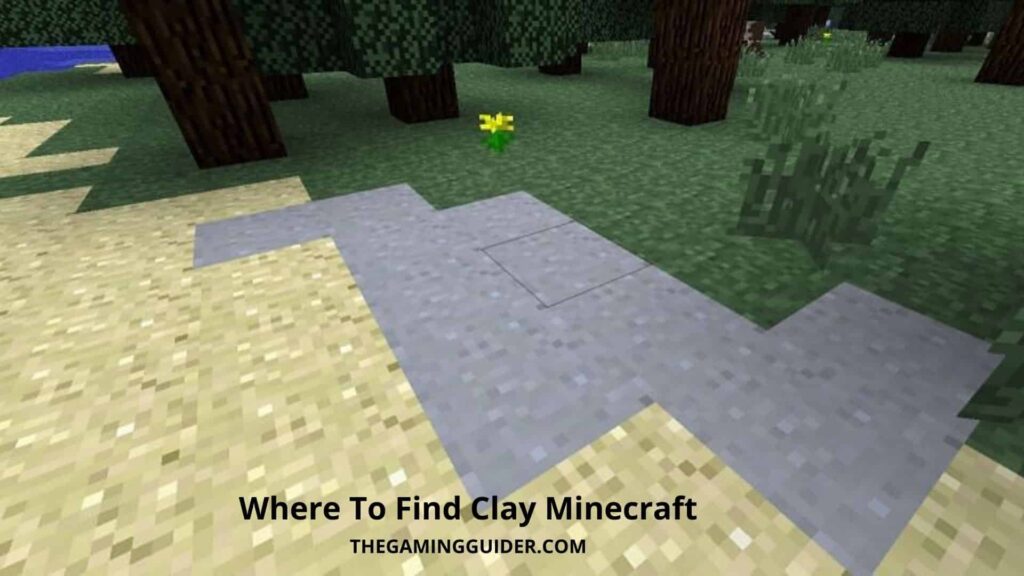 where-to-find-clay-minecraft