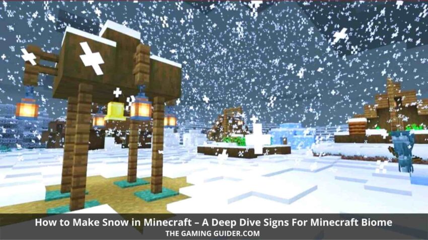 How to Make Snow in Minecraft – A Deep Dive Signs For Minecraft Biome