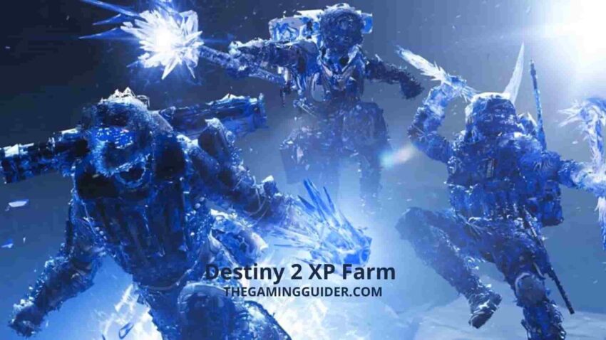 Destiny 2 XP Farm- the gaming guider