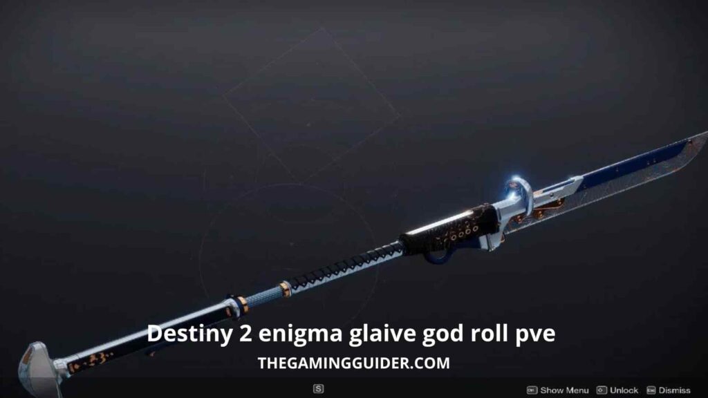 Destiny 2 Enigma Glaive God Roll PvE
