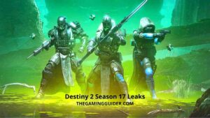 Destiny 2 Season 17 Leaks
