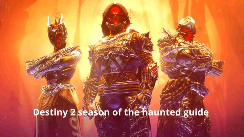 Destiny 2 season of the haunted guide - thegamingguider